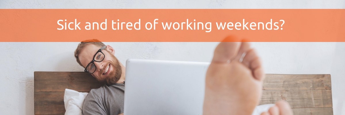 New Dawn Blog | Sick of working evenings and weekends