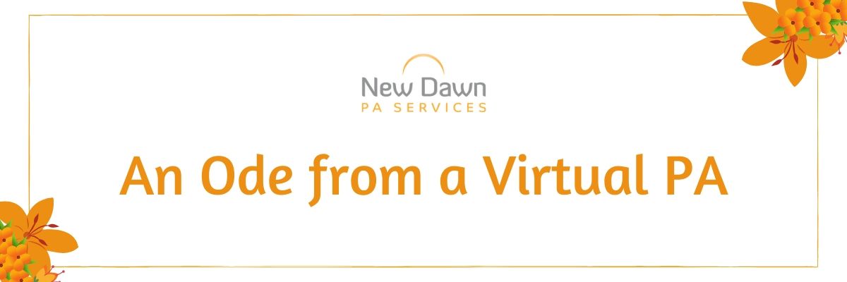 New Dawn PA An Ode from a Virtual PA